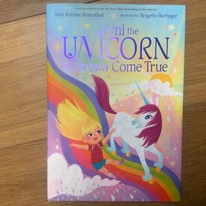 Uni the Unicorn and the Dream Come True by Amy Krouse Rosenthal Hardcover Book